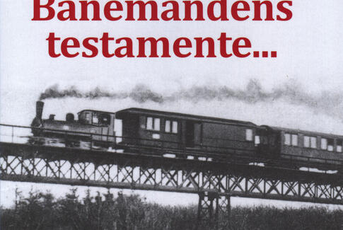 Banemandens testamente...